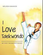 I Love Taekwondo