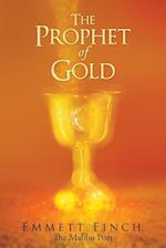 The Prophet of Gold