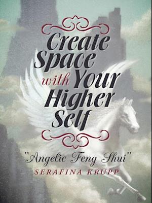 Create Space with Your Higher Self