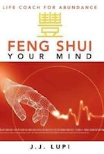 Feng Shui Your Mind