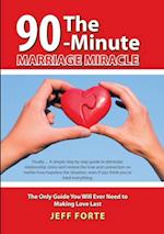 90-Minute Marriage Miracle