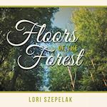 Floors of the Forest