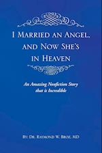 I Married an Angel, and Now She's in Heaven