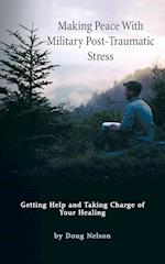 Making Peace with Military Post-Traumatic Stress