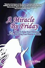 A Miracle by Friday