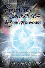Emotional Vampires and Your Hormones