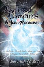 Emotional Vampires and Your Hormones