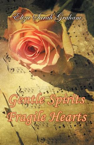 Gentle Spirits-Fragile Hearts