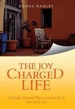 The Joy Charged Life