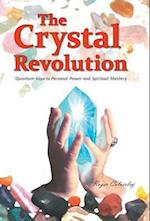 The Crystal Revolution