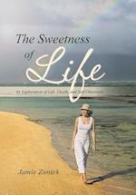 The Sweetness of Life