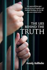 The Lies Behind the Truth