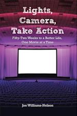 Lights, Camera, Take Action