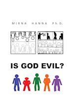 Is God Evil?