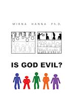 Is God Evil?