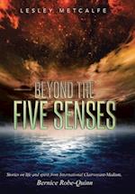 Beyond the Five Senses