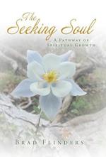 The Seeking Soul