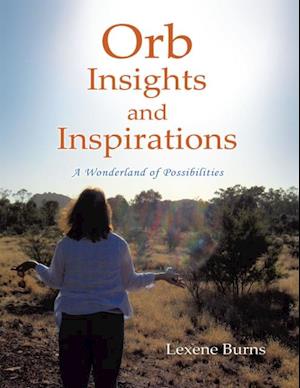 Orb Insights and Inspirations