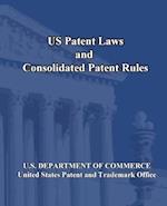 Us Patent Laws and Consolidated Patent Rules