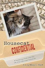 Housecat Confidential