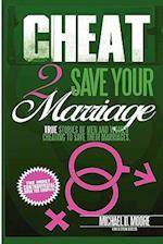 Cheat 2 Save Your Marriage