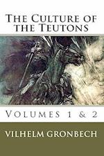 The Culture of the Teutons