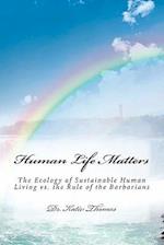 Human Life Matters