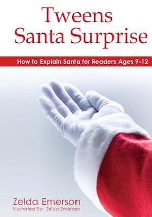 Tweens Santa Surprise