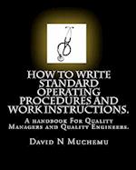 How to Write Standard Operating Procedures and Work Instructions