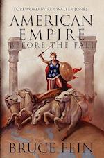American Empire Before the Fall