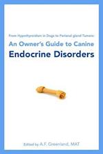 From Hypothyroidism in Dogs to Perianal Gland Tumors