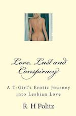 Love, Lust and Conspiracy