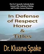 In Defense of Respect, Honor, & Titles