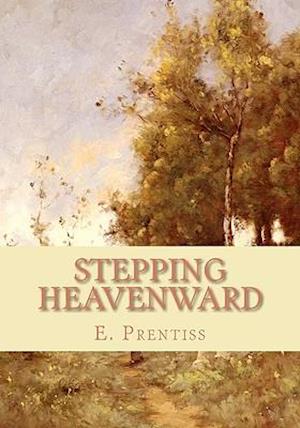 Stepping Heavenward