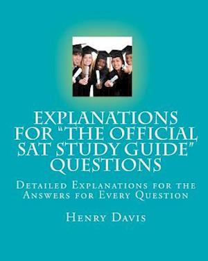 Explanations for "the Official SAT Study Guide" Questions