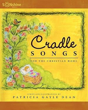 Cradle Songs for the Christian Home