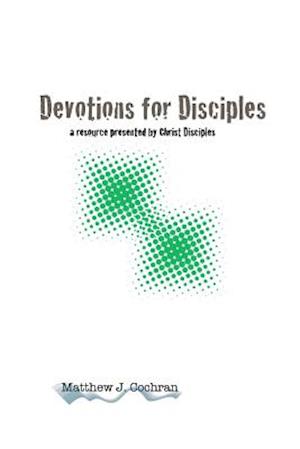 Devotions for Disciples