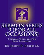 Sermon Series 9 (for All Occasions)
