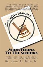 Ministering to the Seniors