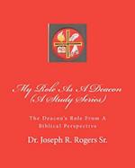 My Role as a Deacon (a Study Series)