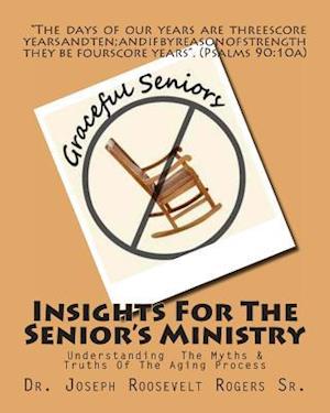 Insights for the Senior's Ministry