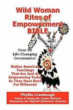 Wild Woman Rites of Empowerment Bible