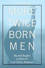 More Twice Born Men