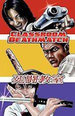 Classroom Deathmatch
