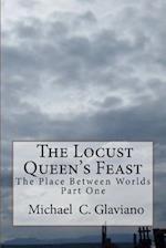 The Locust Queen's Feast