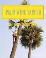 Palm Wine Tapper