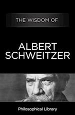 Wisdom of Albert Schweitzer