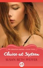 Claire at Sixteen