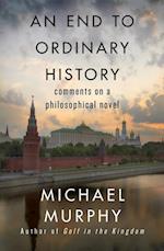 End to Ordinary History