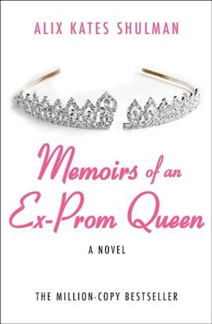 Memoirs of an Ex-Prom Queen